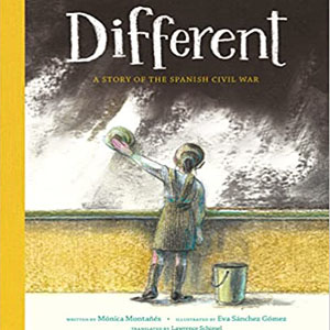 Different: A Story of the Spanish Civil War